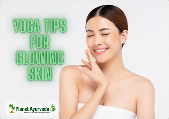 Yoga Tips For Glowing Skin